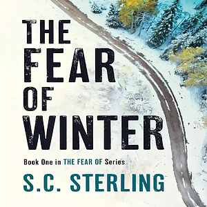 The Fear of Winter by S.C. Sterling