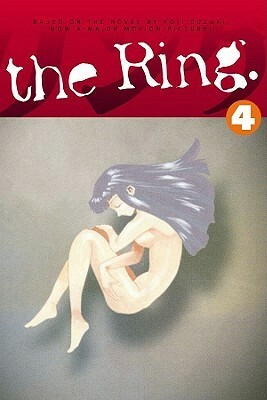 The Ring Volume 4 Birthday by Kōji Suzuki, Sakura Mizuki