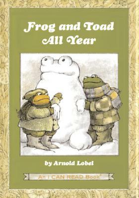 Frog and Toad All Year by Arnold Lobel