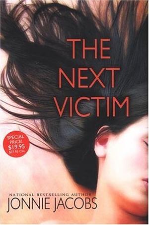 The Next Victim by Jonnie Jacobs