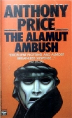 The Alamut Ambush by Anthony Price