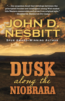 Dusk Along the Niobrara by John D. Nesbitt