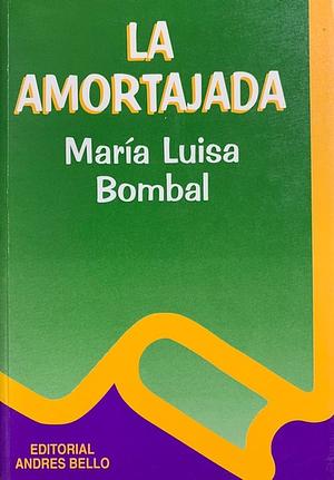La amortajada by María Luisa Bombal