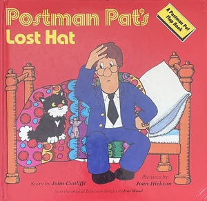 Postman Pat's Lost Hat by John Cunliffe