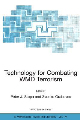 Technology for Combating Wmd Terrorism by 