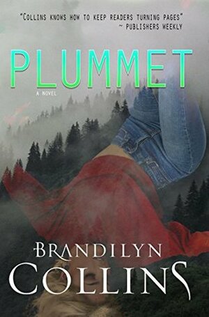 Plummet by Brandilyn Collins