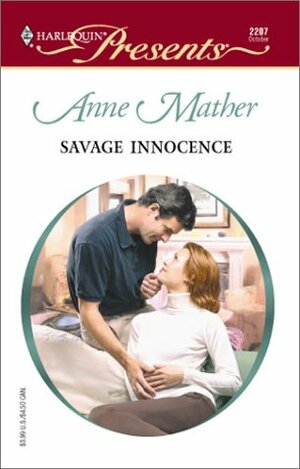 Savage Innocence by Anne Mather