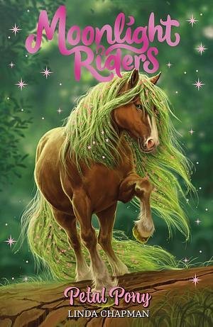 Petal Pony: Book 3 by Linda Chapman