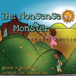 The Nonsense Monster by Monique Morton