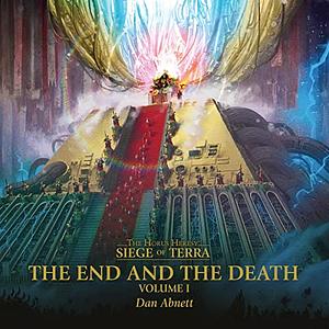 The End and the Death: Volume I by Dan Abnett