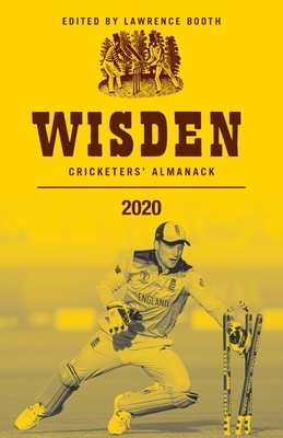 Wisden Cricketers' Almanack 2020 by Lawrence Booth