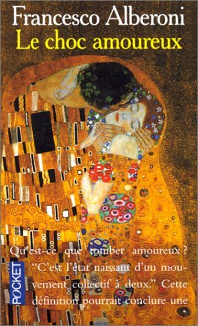 Le Choc Amoureux by Jacqueline Raoul-Duval, Francesco Alberoni