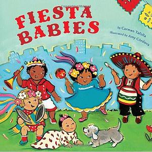 Fiesta Babies by Carmen Tafolla