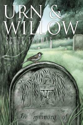 Urn & Willow by Scott Thomas