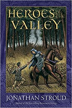 Heroes of the Valley - Sang Pahlawan by Jonathan Stroud