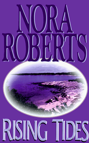 Rising Tides by Nora Roberts