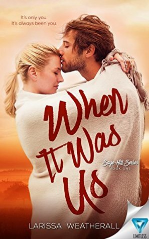 When It Was Us by Larissa Weatherall