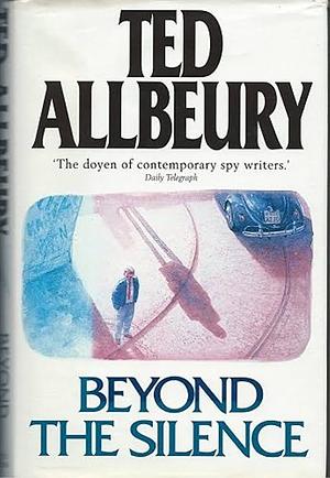 Beyond the Silence by Ted Allbeury