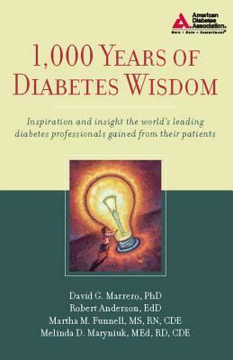 1,000 Years of Diabetes Wisdom by David G. Marrero