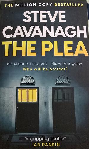 The Plea by Steve Cavanagh