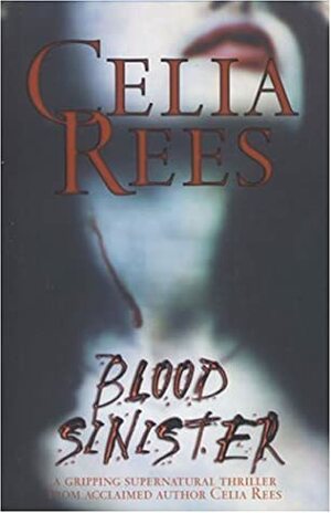 Blood Sinister by Celia Rees