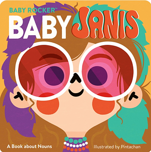 Baby Janis: A Book about Nouns by Running Press