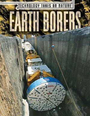 Earth Borers by Ryan Nagelhout