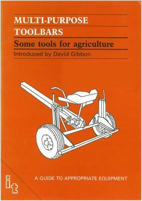 Multi-Purpose Toolbars: Some Tools for Agriculture by David Gibbon