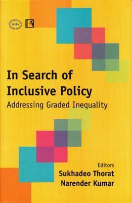 In Search of Inclusive Policy: Addressing Graded Inequality by 