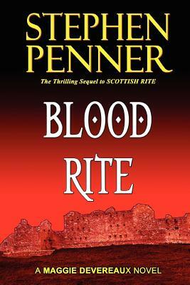 Blood Rite: A Maggie Devereaux Mystery (#2) by Stephen Penner