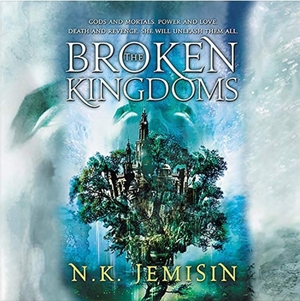 The Broken Kingdoms by N.K. Jemisin