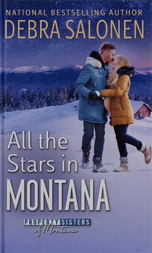 All the Stars in Montana by Debra Salonen