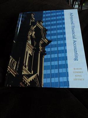 Advanced Financial Accounting by Cynthia Jeffrey, Richard Baker, Thomas King, Valdean Lembke