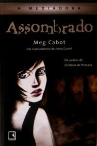 Assombrado by Meg Cabot