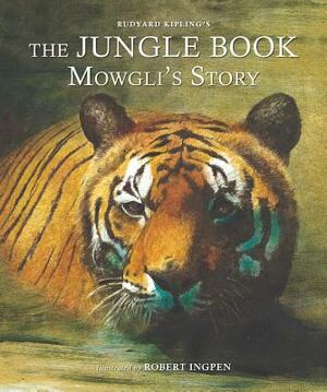 The Jungle Book: Mowgli's Story: Abridged Edition for Younger Readers by Rudyard Kipling