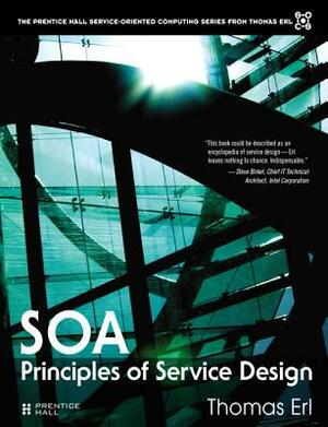 Soa Principles of Service Design (Paperback) by Thomas Erl