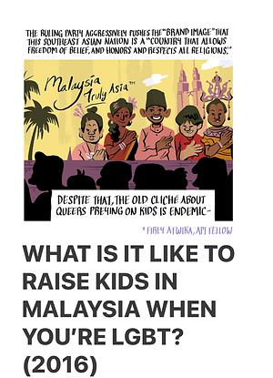 What is it like to raise kids in Malaysia when you're LGBT? by Kazimir Lee