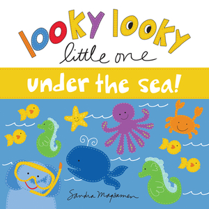 Looky Looky Little One Under the Sea by Sandra Magsamen