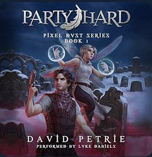 Party Hard by David Petrie