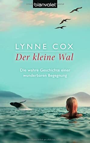 Der kleine Wal by Lynne Cox