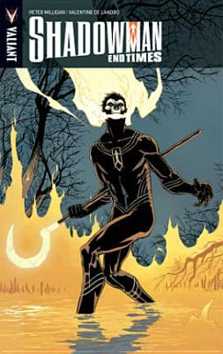 Shadowman: End Times by Peter Milligan