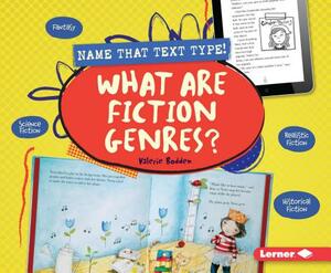 What Are Fiction Genres? by Valerie Bodden