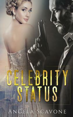 Celebrity Status by Angela Scavone