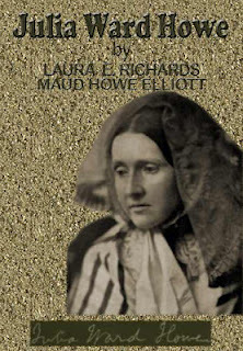 Julia Ward Howe, 1819-1910 by Maud Howe Elliott, Laura Elizabeth Richards