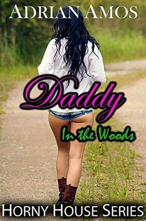 Daddy in the Woods by Adrian Amos