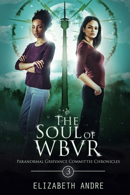 The Soul of WBVR by Elizabeth Andre
