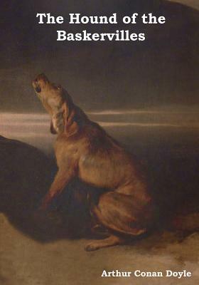The Hound of the Baskervilles by Arthur Conan Doyle
