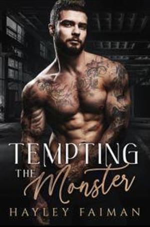 Tempting the Monster by 