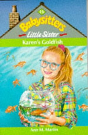 Karen's Goldfish by Ann M. Martin