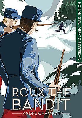 Roux the Bandit by André Chamson
